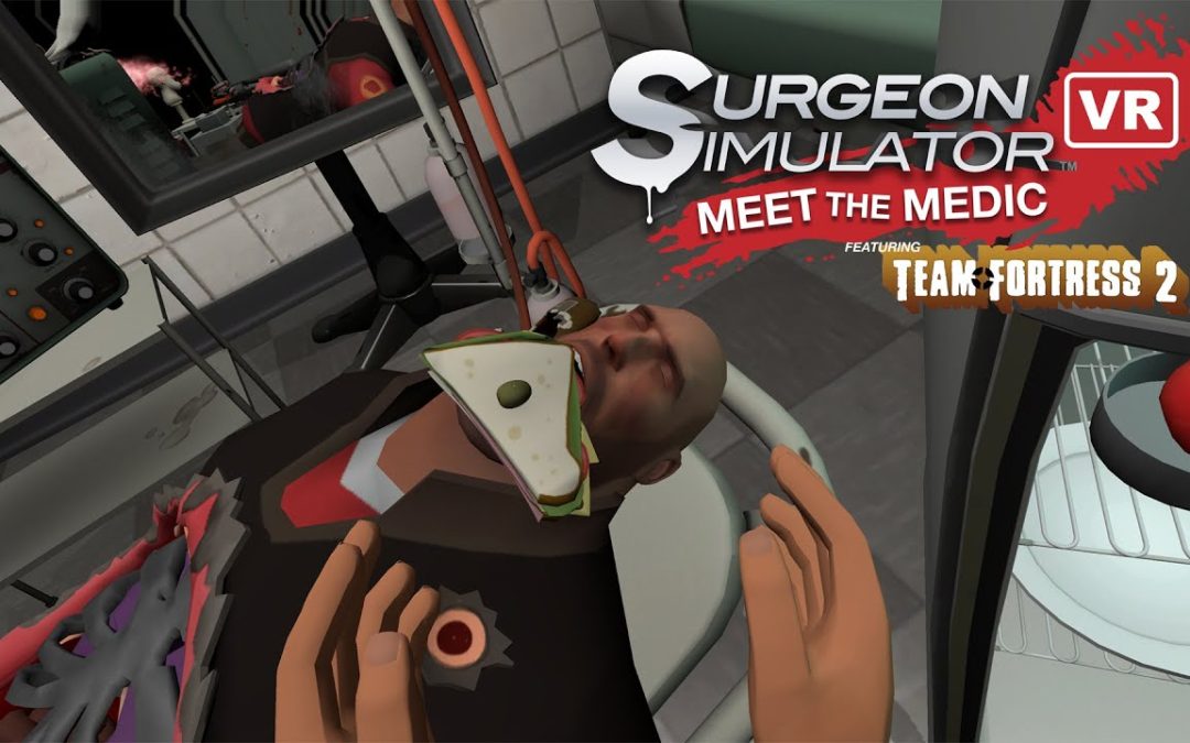 Surgeon Simulator VR: Meet The Medic 